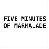 Five Minutes Of Marmalade