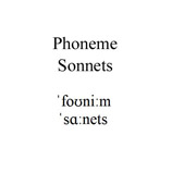 Phoneme Sonnets